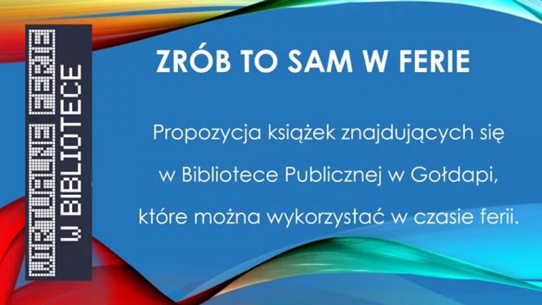 „Zrób to sam w ferie”