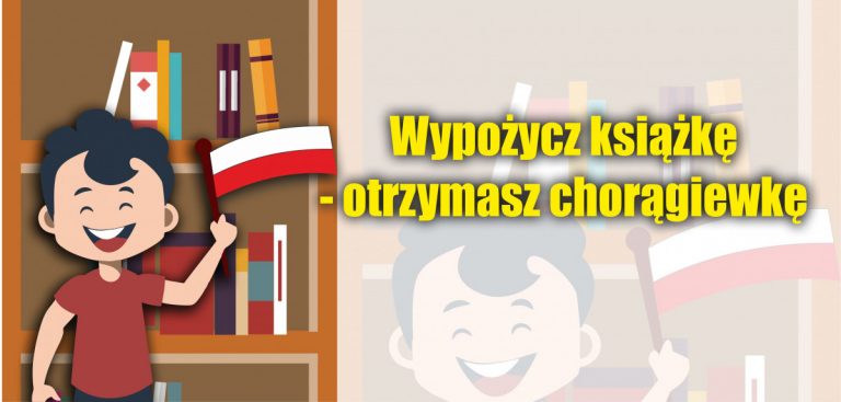 Wypożycz książkę – otrzymasz chorągiewkę