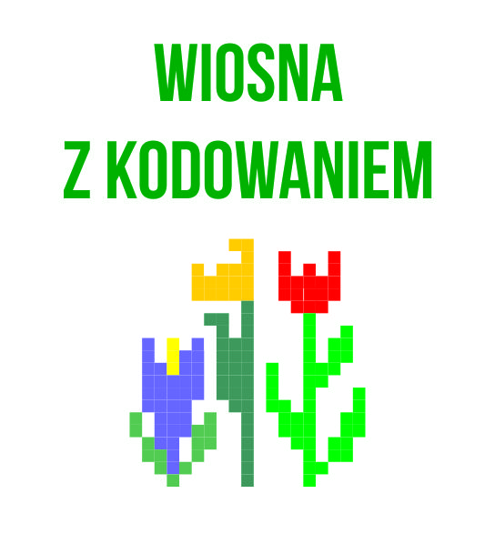 Wiosna z kodowaniem