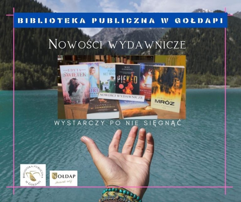 Plakat przedstawiający nowości wydawnicze w Bibliotece Publicznej w Gołdapi.