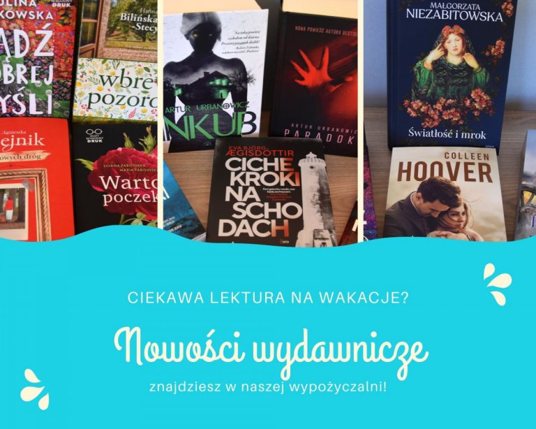 Wakacyjnych nowości ciąg dalszy