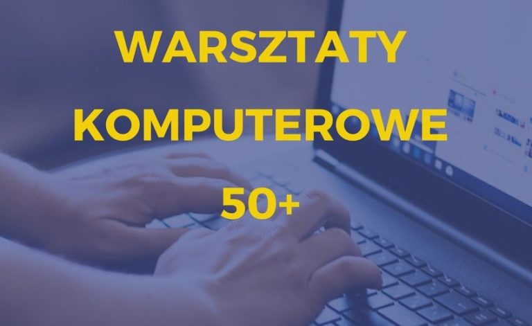 Warsztaty Komputerowe 50+