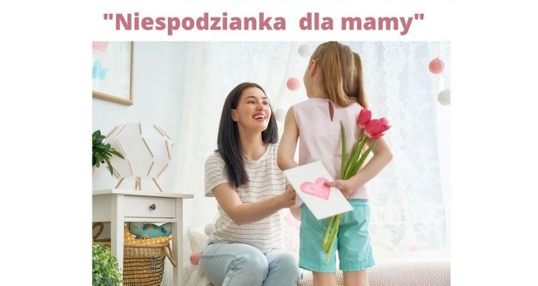 Niespodzianka dla mamy