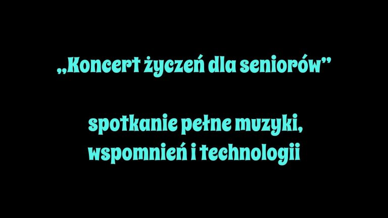 „Koncert życzeń dla seniorów” – spotkanie pełne muzyki, wspomnień i technologii