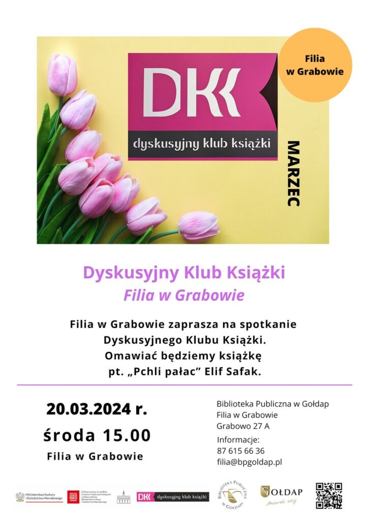 Biały plakat ze zdjęciem i różowymi tulipanami. Plakat informuję o dacie i godzinie spotkania Dyskusyjnego Klubu Książki w Filii w Grabowie.