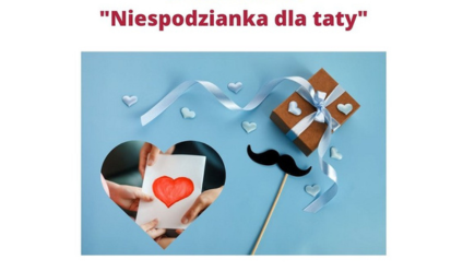 Niespodzianka dla taty- warsztat