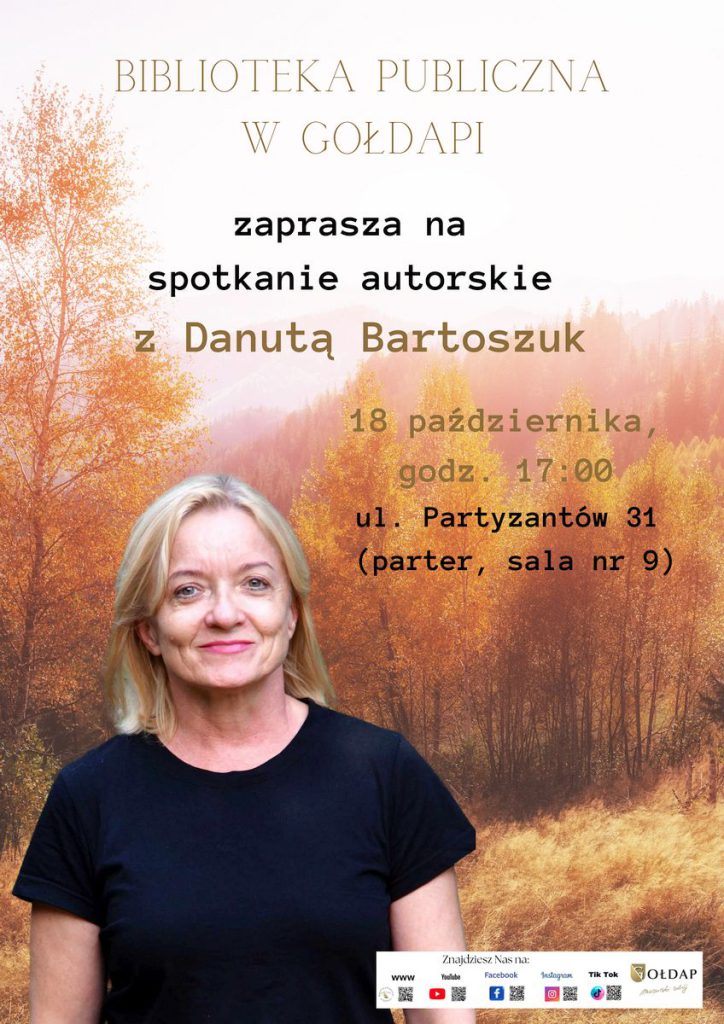 Plakat zapraszający na spotkanie autorskie, przedstawiający autorkę Danutę Bartoszuk na tle jesiennego krajobrazu.