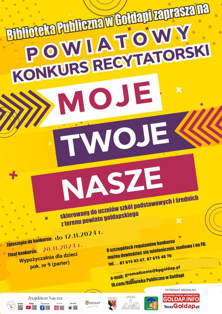 Plakat zapraszający do udziału w Powiatowym Konkursie Recytatorskim „Moje, Twoje, Nasze”.