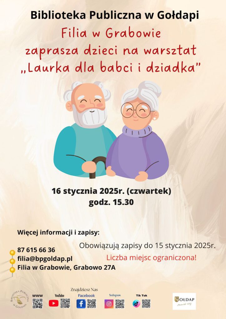 Plakat informujący o warsztatach „Laurka dla babci i dziadka” na którym znajduje się babcia o siwych włosach uczesanych w kok, w fioletowym golfie i dziadek z siwą brodą oraz w  niebieskim swetrze.