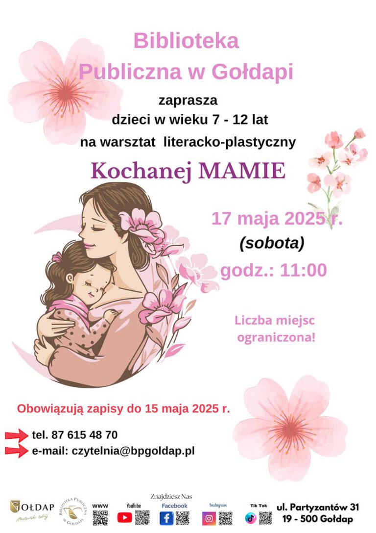 Na plakacie zamieszczone są wszystkie informacje dotyczące wydarzenia, umieszczony jest obrazek matki przytulającej dziecko oraz są dodane kwiatki.