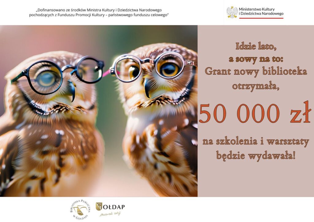 Dwie sowy w okularach skierowane ku sobie i informacja o przyznaniu 50 tys. grantu dla biblioteki.