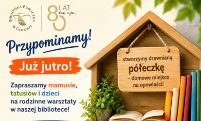 Już jutro w naszej bibliotece zrobi się naprawdę rodzinnie!