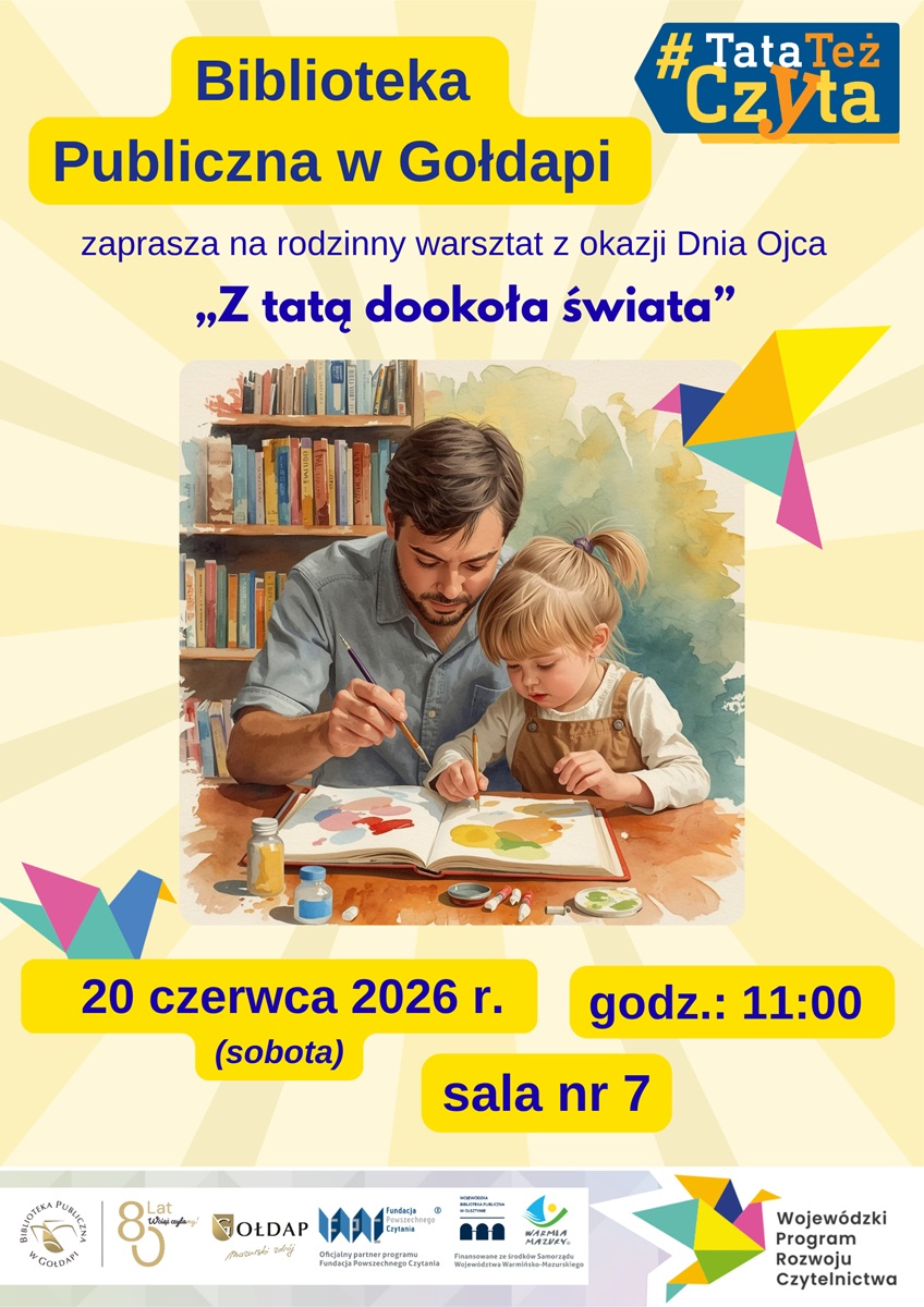 1.Na plakacie widnieje tata z córką malując obraz oraz zostały umieszczone wszystkie informacje dotyczące wydarzenia.
