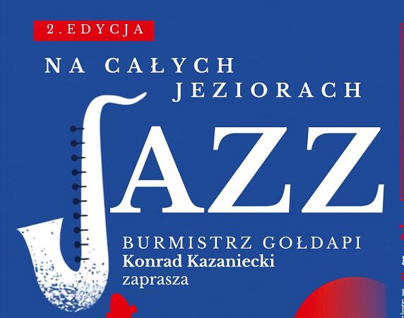 Już za chwilę Gołdap ponownie zabrzmi jazzem!