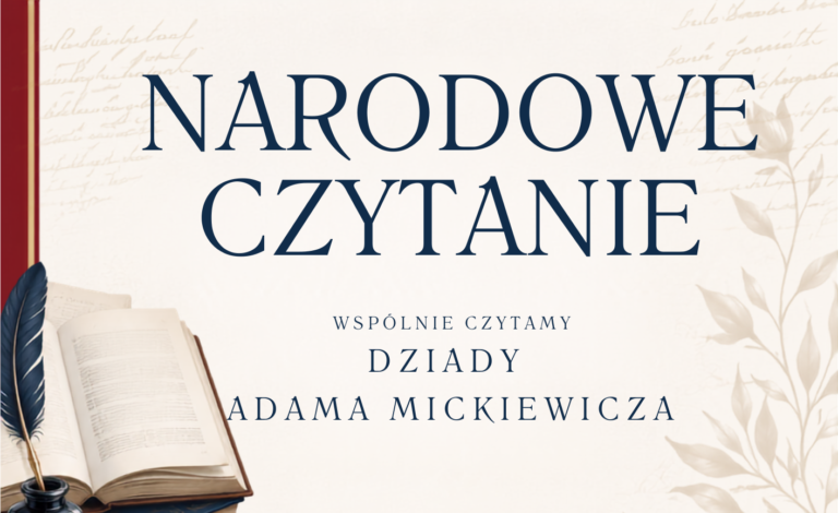 Narodowe Czytanie 2026 – wspólnie czytajmy „Dziady” Adama Mickiewicza